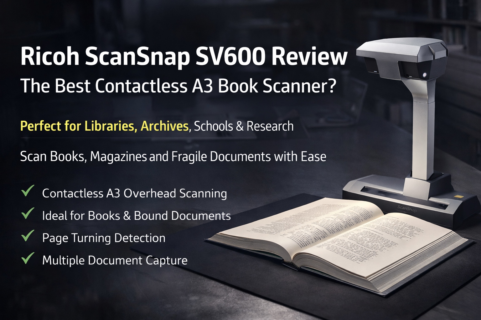 Ricoh Fujitsu ScanSnap SV600 A3 contactless overhead scanner for books and fragile documents