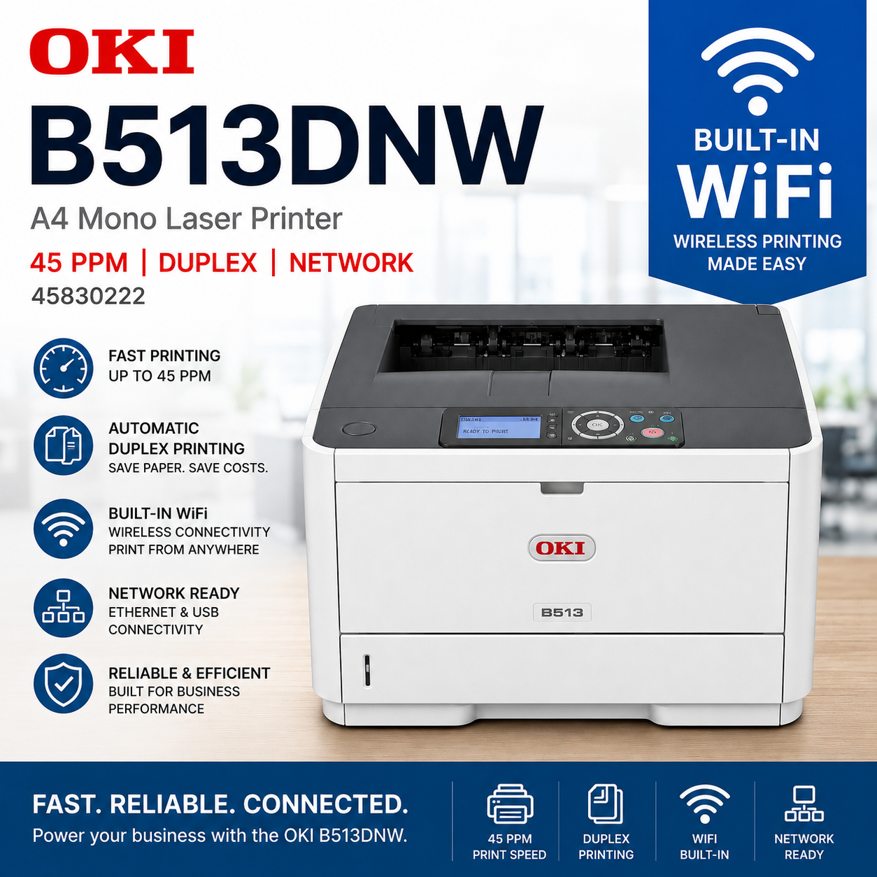OKI B513DNW A4 Mono Laser Wireless Network Printer+Duplex 45830222 45PPM