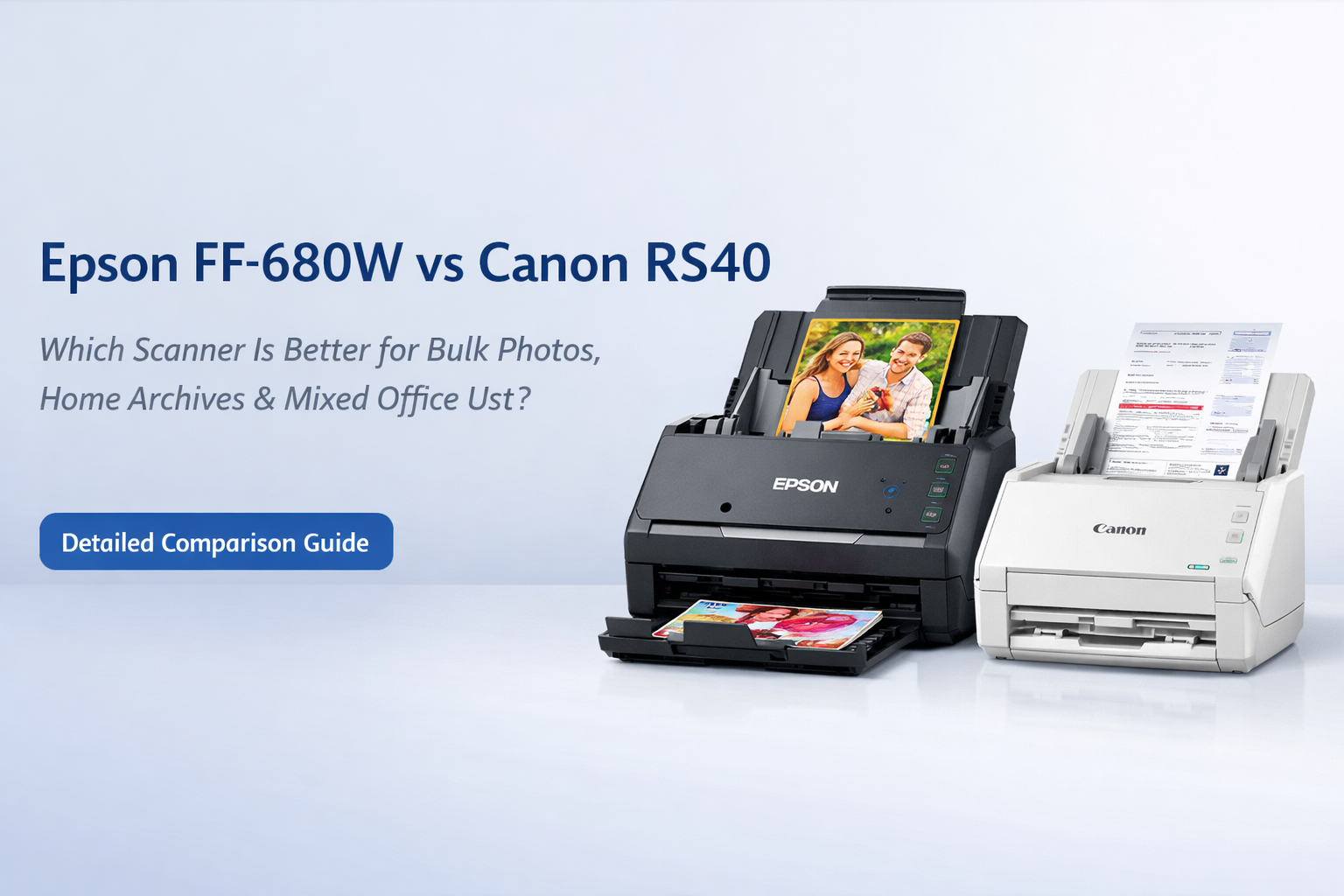 Epson FF-680W vs Canon RS40 Scanner Review